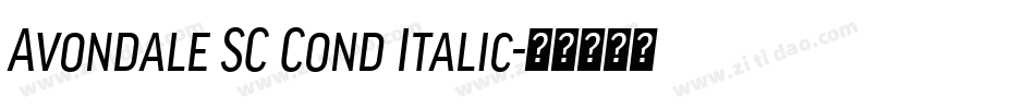 Avondale SC Cond Italic字体转换